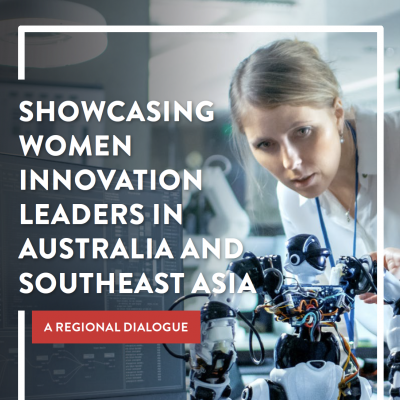 Showcasing Women Innovation Leaders in Southeast Asia and Australia